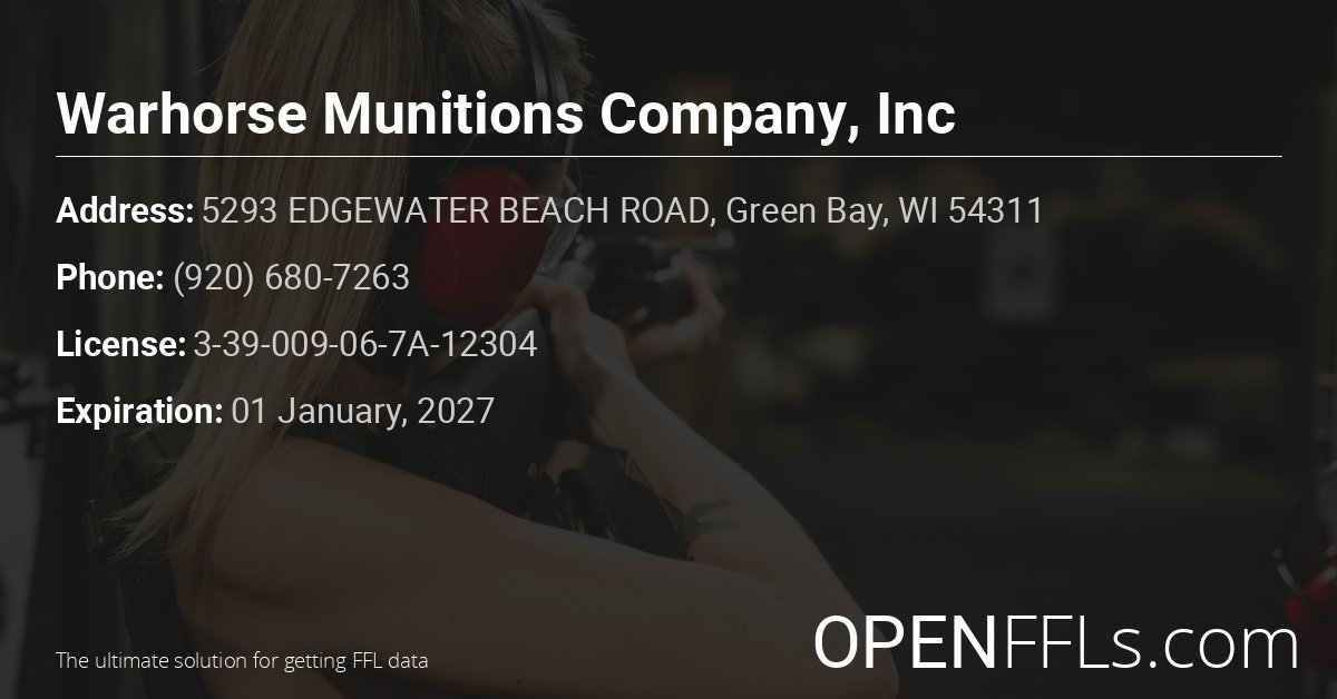 FFL Warhorse Munitions Company, Inc 3-39-009-06-7A-12304 info card