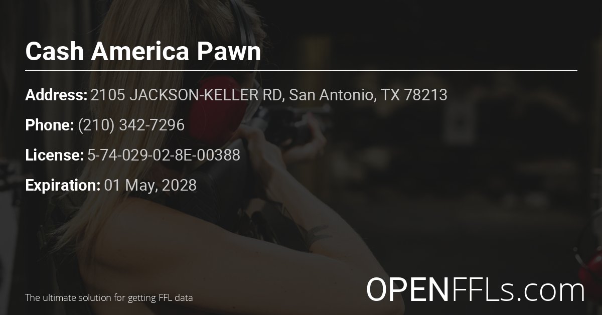 FFL Cash America Pawn 5-74-029-02-8E-00388 info card