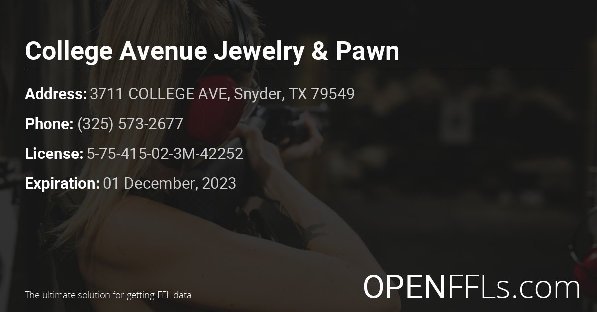 FFL College Avenue Jewelry & Pawn 5-75-415-02-3M-42252 info card